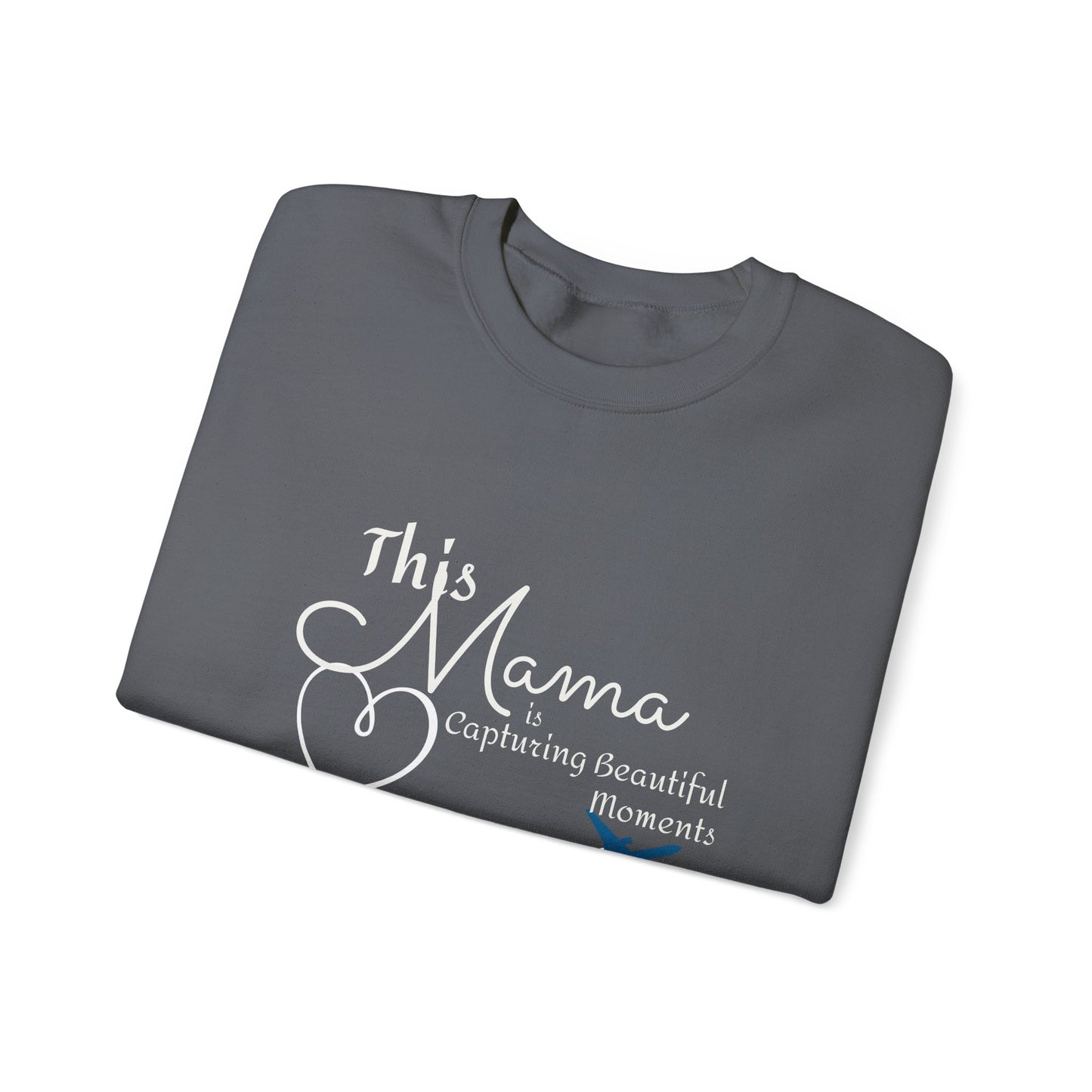This Mama is Capturing Beautiful Moments Crewneck Sweatshirt - Gift for Moms
