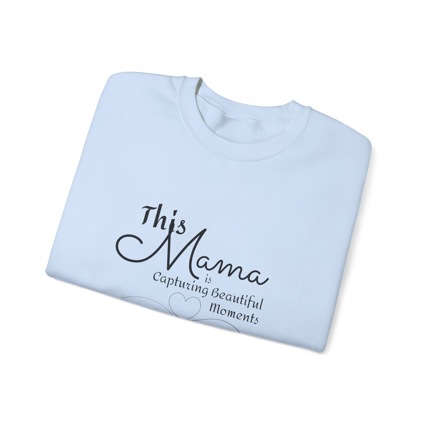 Mama Moments Crewneck Sweatshirt - Gift for Moms