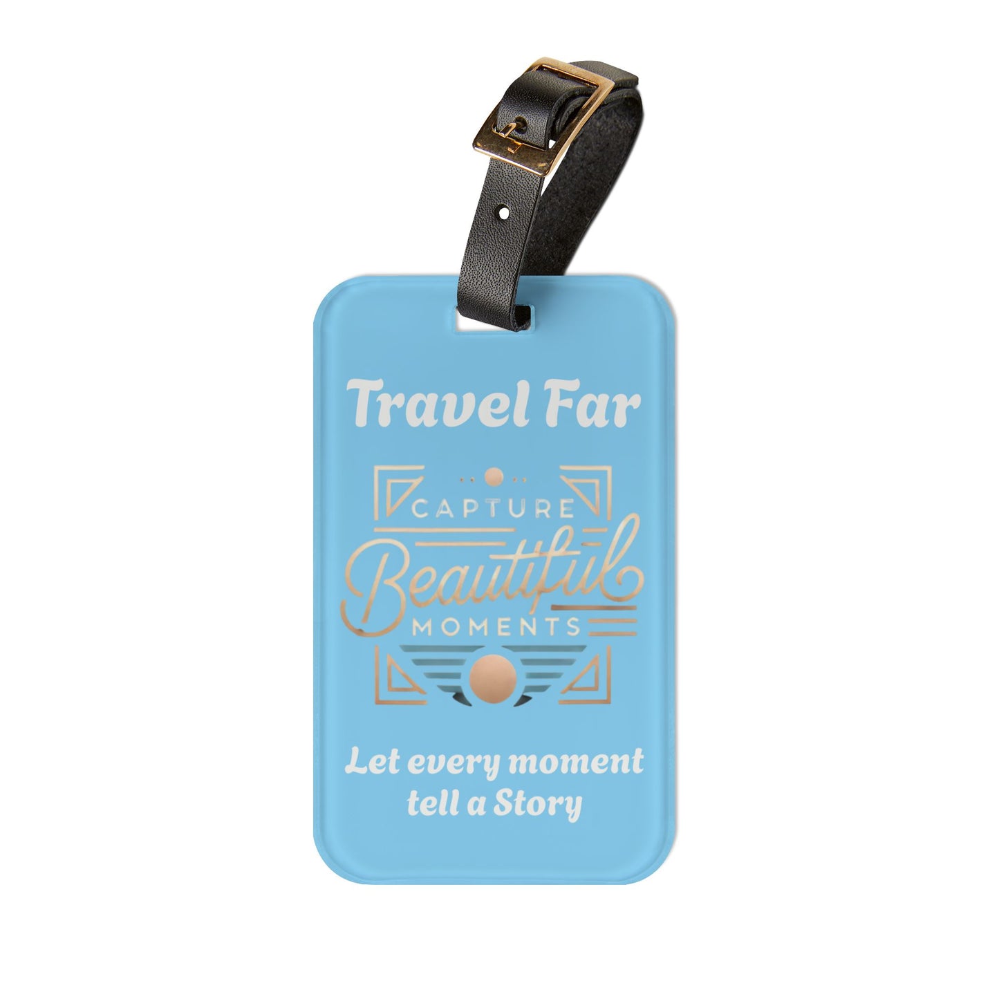 Travel Far Luggage Tag - Capture Beautiful Moments - Perfect Gift for Travelers
