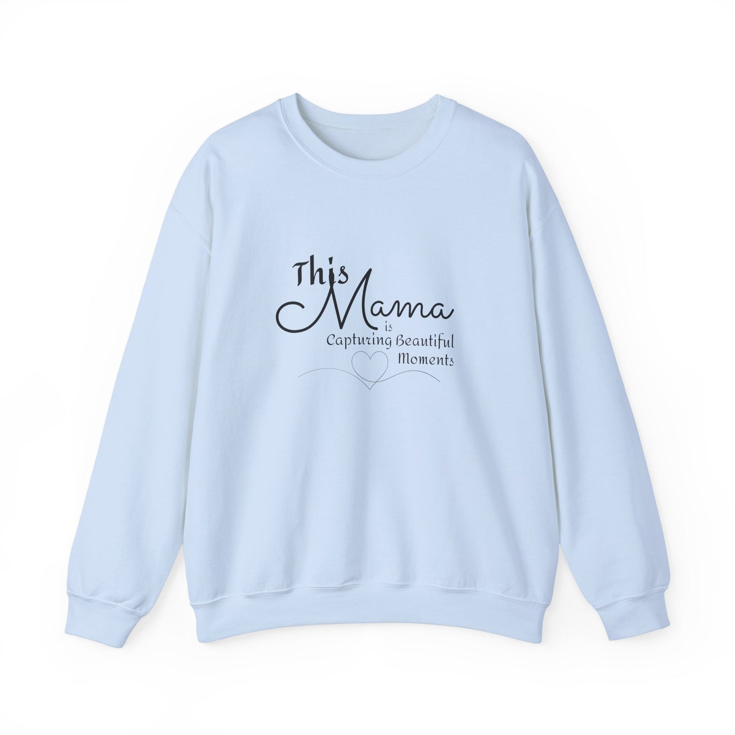 Mama Moments Crewneck Sweatshirt - Gift for Moms